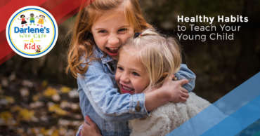 Healthy Habits To Teach Your Young Child
