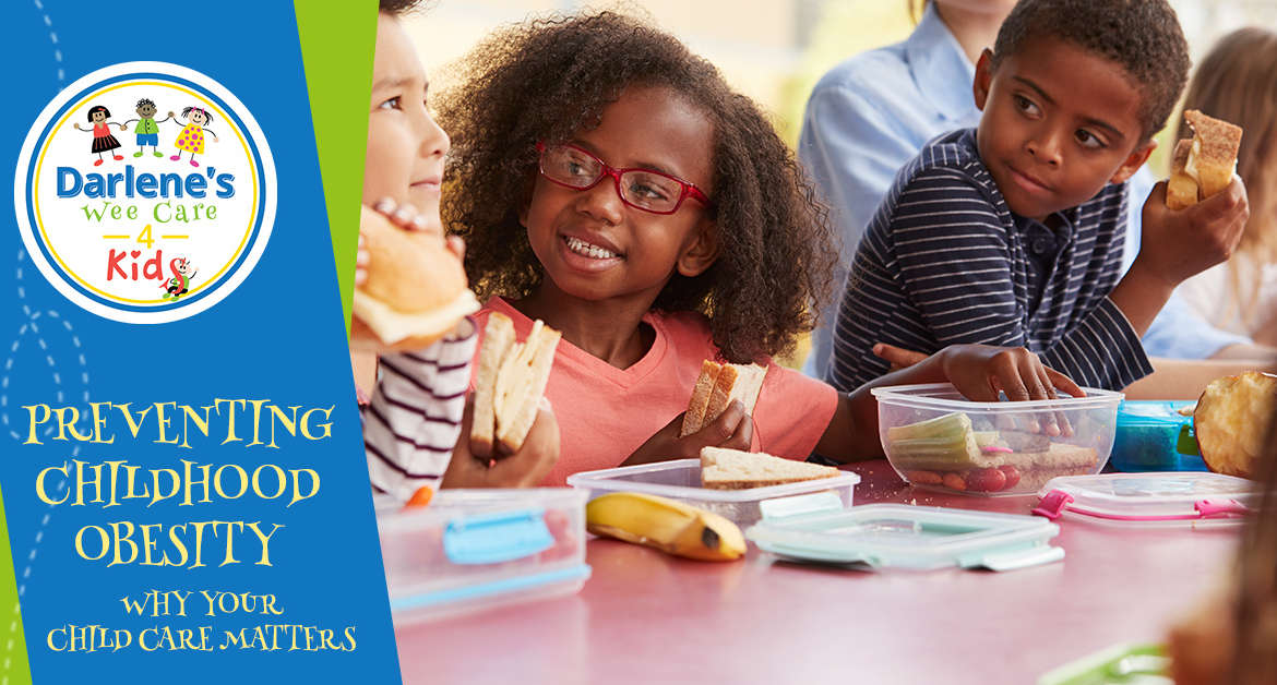 Preventing Childhood Obesity – Why Your Child Care Matters